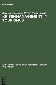 portada Krisenmanagement im Tourismus (Lehr- und Handb Cher zu Tourismus, Verkehr und Freizeit) (in German)