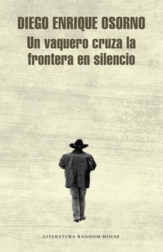 portada Un Vaquero Cruza la Frontera / a Cowboy Crosses the Border (in Spanish)
