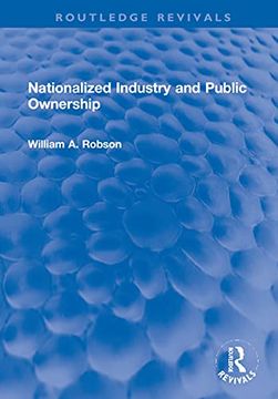 portada Nationalized Industry and Public Ownership (Routledge Revivals) (en Inglés)