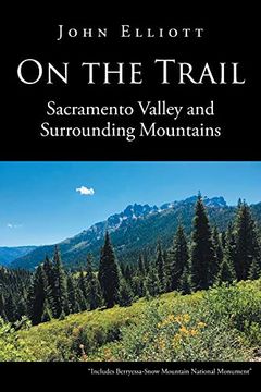 portada On the Trail: Sacramento Valley and Surrounding Mountains (in English)