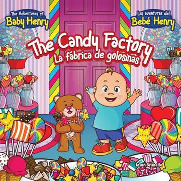 portada The Candy Factory: La Fábrica De Golosinas (en Inglés)