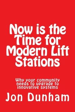 portada Now is the Time for Modern Lift Stations: Why your community needs to upgrade to innovative systems