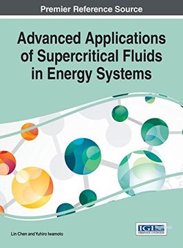 portada Advanced Applications of Supercritical Fluids in Energy Systems (Advances in Chemical and Materials Engineering)