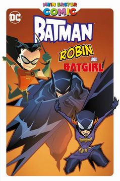 portada Mein Erster Comic: Batman, Robin und Batgirl (en Alemán)