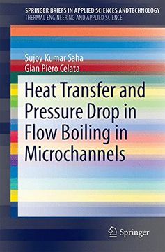 portada Heat Transfer and Pressure Drop in Flow Boiling in Microchannels (Springerbriefs in Thermal Engineering and Applied Science) (en Inglés)