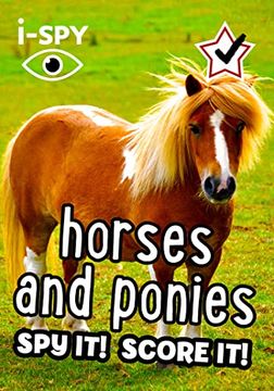 portada I-Spy Horses and Ponies: Spy it! Score it! (Collins Michelin I-Spy Guides) (en Inglés)