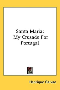 portada santa maria: my crusade for portugal (en Inglés)