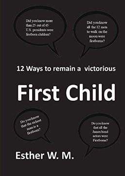 portada 12 Ways to Remain a Victorious First Child (en Inglés)