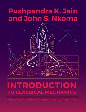 portada Introduction to Classical Mechanics: Kinematics, Newtonian and Lagrangian (en Inglés)