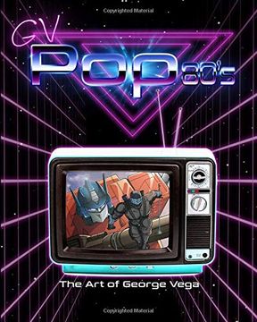 portada Gv pop 80's: The art of George Vega (en Inglés)