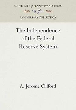 portada The Independence of the Federal Reserve System