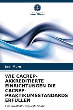 portada Wie Cacrep-Akkreditierte Einrichtungen Die Cacrep-Praktikumsstandards Erfüllen (en Alemán)