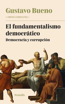 portada El fundamentalismo democrático. Democracia y corrupción