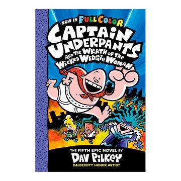 portada Captain Underpants and the Wrath of the Wicked Wedgie Woman (en Inglés)