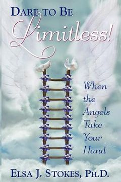 portada dare to be limitless: when the angels take your hand