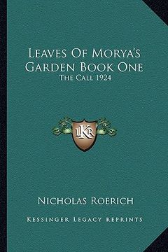 portada leaves of morya's garden book one: the call 1924