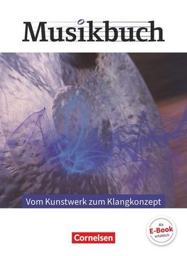 portada Musikbuch Oberstufe - vom Kunstwerk zum Klangkonzept. Themenheft (en Alemán)