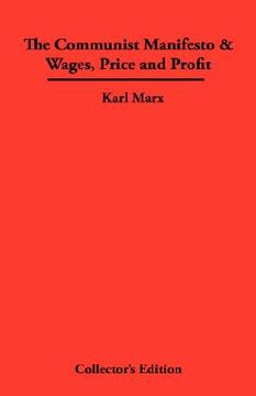 portada the communist manifesto & wages, price and profit (in English)