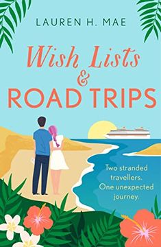 portada Wish Lists and Road Trips (en Inglés)