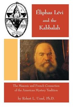 portada Eliphas Levi and the Kabbalah (en Inglés)
