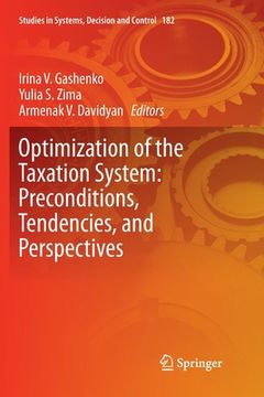 portada Optimization of the Taxation System: Preconditions, Tendencies and Perspectives (en Inglés)