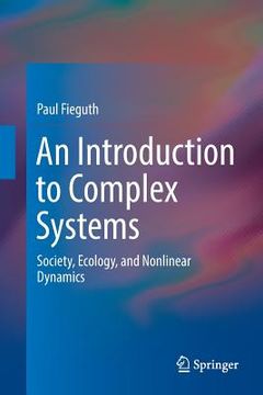 portada An Introduction to Complex Systems: Society, Ecology, and Nonlinear Dynamics (en Inglés)