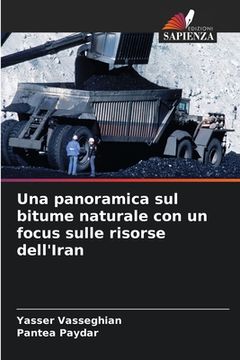 portada Una panoramica sul bitume naturale con un focus sulle risorse dell'Iran (in Italian)