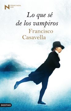portada Lo que se de los vampiros/What I Know About Vampires (Coleccion Ancora y Delfin) (Spanish Edition)