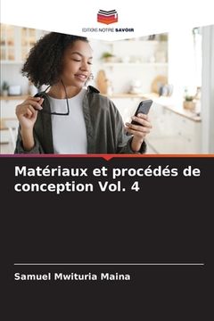 portada Matériaux et procédés de conception Vol. 4 (en Francés)