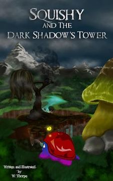 portada Squishy and The Dark Shadow's Tower (en Inglés)