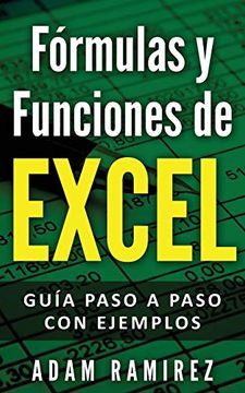 portada Fórmulas y Funciones de Excel: Guía Paso a Paso con Ejemplos (in Spanish)