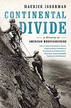portada Continental Divide: A History of American Mountaineering (en Inglés)