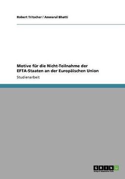 portada Motive für die Nicht-Teilnahme der EFTA-Staaten an der Europäischen Union (German Edition)