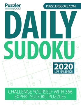 portada Daily Sudoku 2020 Leap Year Edition: Challenge Yourself With 366 Expert Sudoku Puzzles (en Inglés)