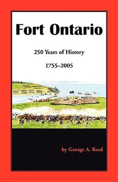 portada fort ontario: 250 years of history, 1755-2005 (en Inglés)