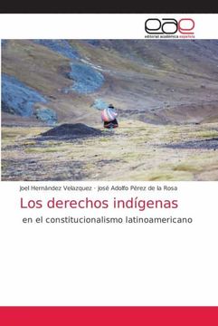 portada Los Derechos Indígenas: En el Constitucionalismo Latinoamericano