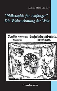 portada Die Wahrnehmung der Welt: Philosophie für Anfänger (in German)