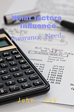 portada What factors Influence: Insurance Need (en Inglés)