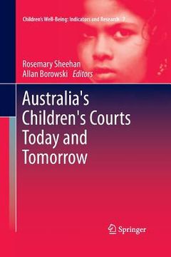 portada Australia's Children's Courts Today and Tomorrow (in English)