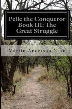 portada Pelle the Conqueror Book III: The Great Struggle (en Inglés)