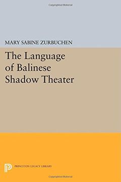 portada The Language of Balinese Shadow Theater (Princeton Legacy Library) (en Inglés)