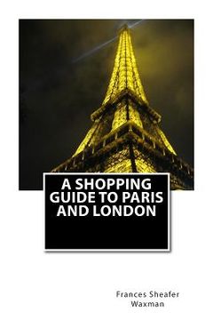 portada A Shopping Guide to Paris and London (en Inglés)