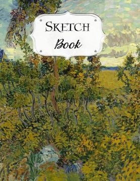 portada Sketch Book: Van Gogh Sketchbook Scetchpad for Drawing or Doodling Notebook Pad for Creative Artists Sunset at Montmajour (in English)