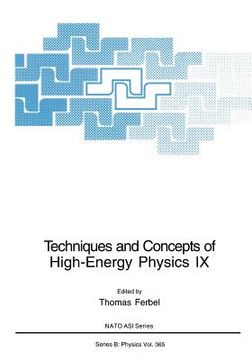 portada Techniques and Concepts of High-Energy Physics IX (en Inglés)