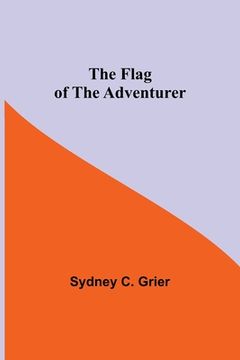 portada The Flag of the Adventurer (in English)