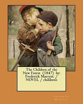 portada The Children of the new Forest (1847) by: Frederick Marryat. / Novel / Children's 