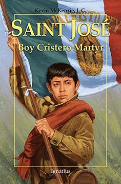 portada Saint José: Boy Cristero Martyr (Vision Books) (en Inglés)