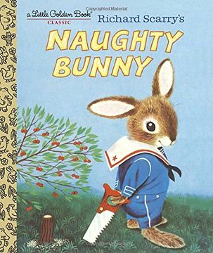 portada Richard Scarry'S Naughty Bunny (Little Golden Book) (en Inglés)