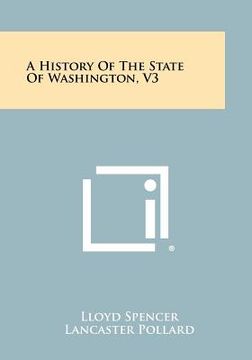 portada a history of the state of washington, v3 (en Inglés)
