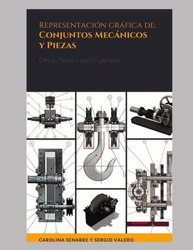 portada Representación gráfica de: Conjuntos mecánicos y Piezas: Dibujo Técnico para Ingenierías.